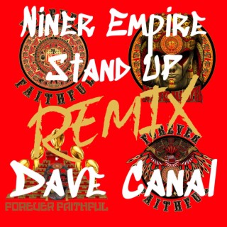 Niner Empire Stand UP (Remix)