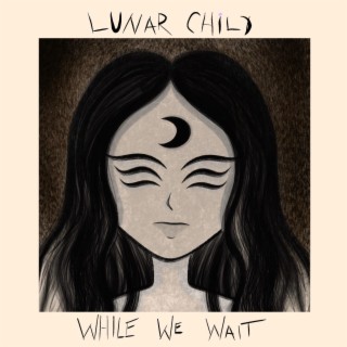 Lunar Child lyrics | Boomplay Music