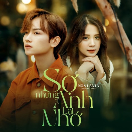 Sợ Nhưng Anh Lại Nhớ | Boomplay Music