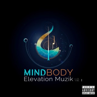 Mind Body Elevation Muzik Vol. 1