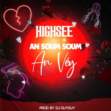An Véy ft. Highsee & An Soum Soum | Boomplay Music