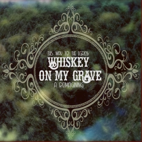 Whiskey on My Grave (remix) | Boomplay Music