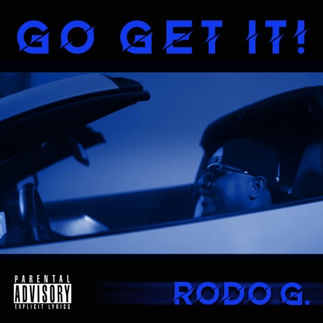 Go Get It | Boomplay Music