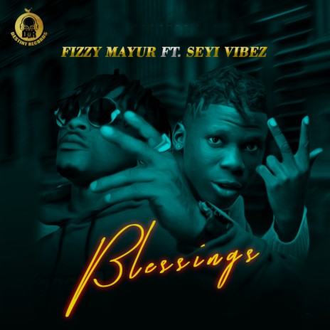 Blessings ft. Seyi Vibez | Boomplay Music