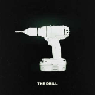 The Drill