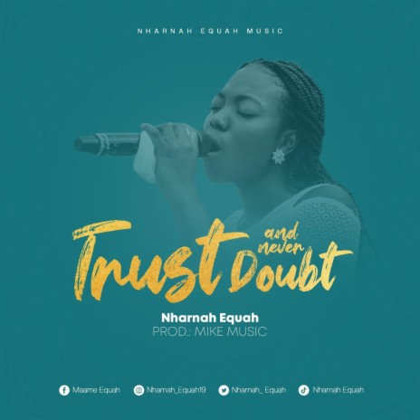 Trust and Never Doubt | Boomplay Music