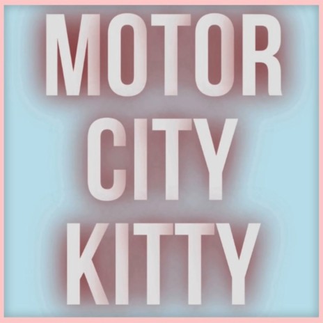 Motor City Kitty (Radio Edit)