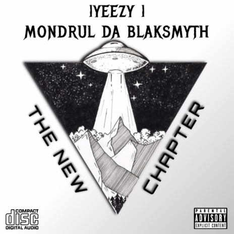 The new chapter (feat. Mondrul Da Blaksmyth) | Boomplay Music