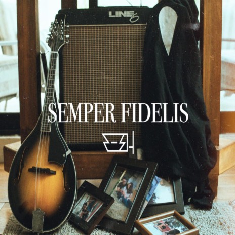 Semper Fidelis | Boomplay Music