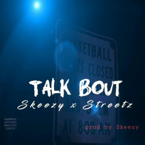 Talk Bout ft. Streetz | Boomplay Music