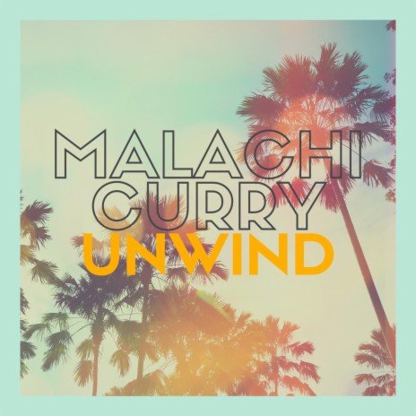 Unwind | Boomplay Music
