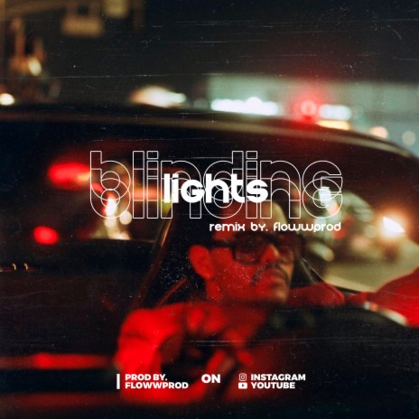 Blinding Lights (Remix) | Boomplay Music