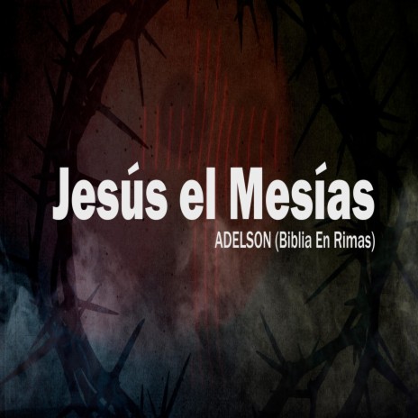 Jesús el Mesías | Boomplay Music