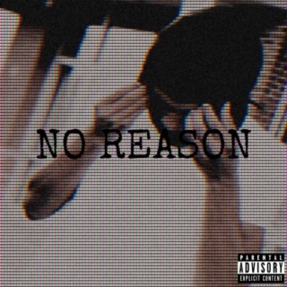 No Reason