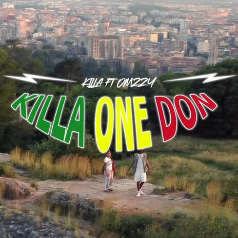 Killa One Don ft. Omzzy B | Boomplay Music