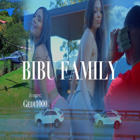 Bibu Family | Boomplay Music