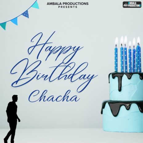 Happy Birthday Chacha