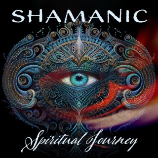 Shamanic Spiritual Journey: Relaxing Native American Music