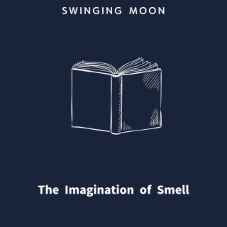 The Imagination of Smell