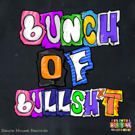 Bunch of Bullshit | Boomplay Music