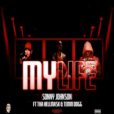 My Life ft. Sonny Johnson & Temm Dogg | Boomplay Music