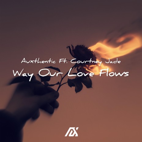 Way Our Love Flows (feat. Courtney Jade) | Boomplay Music