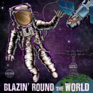 Blazin' Round the World