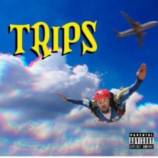 Trips