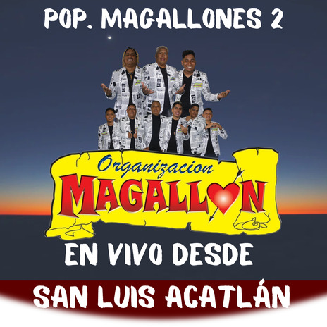 Pop. Magallones 2 (En Vivo Desde San Luis Acatlán) (En Vivo) | Boomplay Music