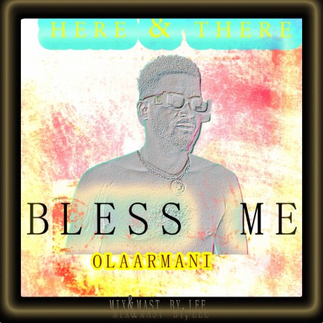 BLESS ME | Boomplay Music