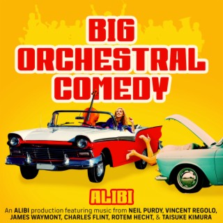 Big Orchestral Comedy