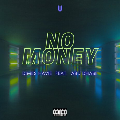 No Money ft. Abu Dhabe | Boomplay Music