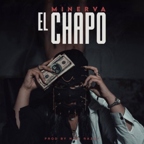 El Chapo | Boomplay Music