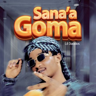 Sana'a Goma lyrics | Boomplay Music