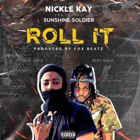 Roll It ft. Sunshine Soldier | Boomplay Music