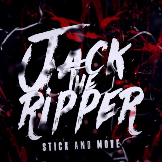 Jack The Ripper: Stick and Move