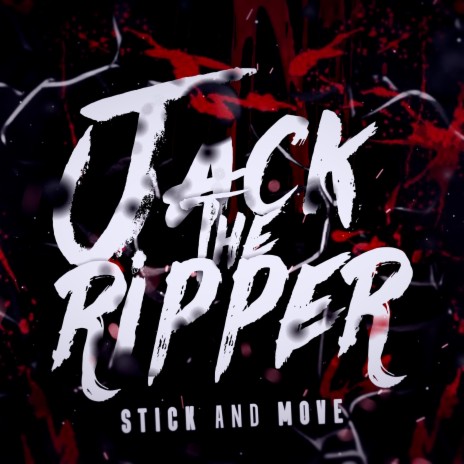 Jack The Ripper: Stick and Move ft. R Reed | Boomplay Music