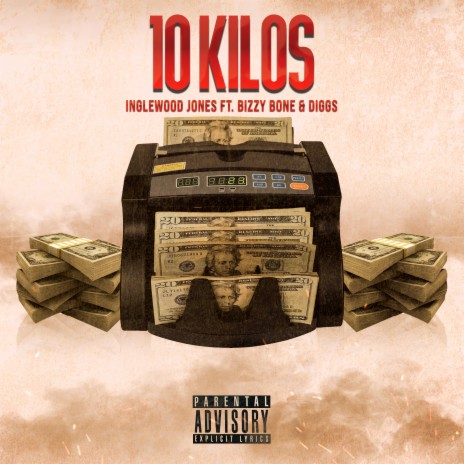10 Kilos (feat. Bizzy Bone & Diggs Giovanni) | Boomplay Music