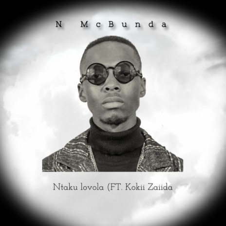 Ntaku lovola ft. Kokii Zaiida | Boomplay Music