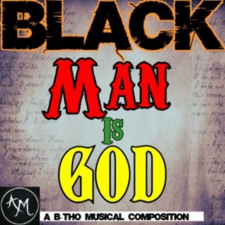 Black Man Is God