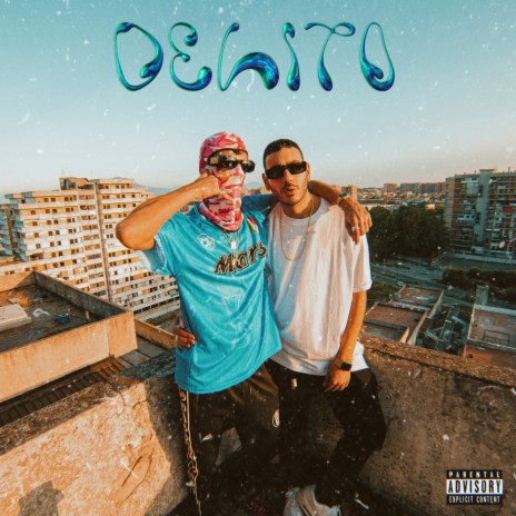 Delito ft. Big Effe | Boomplay Music