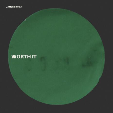 Worth It | Boomplay Music