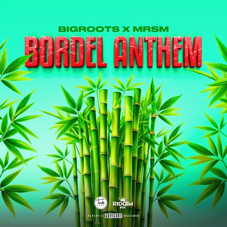 Bordel Anthem ft. MrSM | Boomplay Music