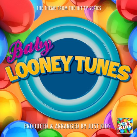Baby Looney Tunes Main Theme (From Baby Looney Tunes) | Boomplay Music