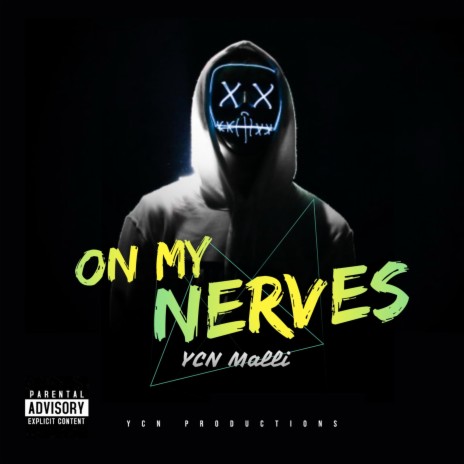 On My Nerves | Boomplay Music