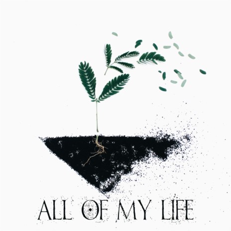 All Of My Life | Boomplay Music