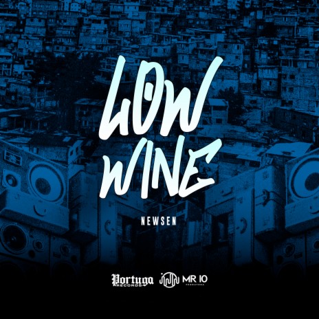 Low Wine | Boomplay Music