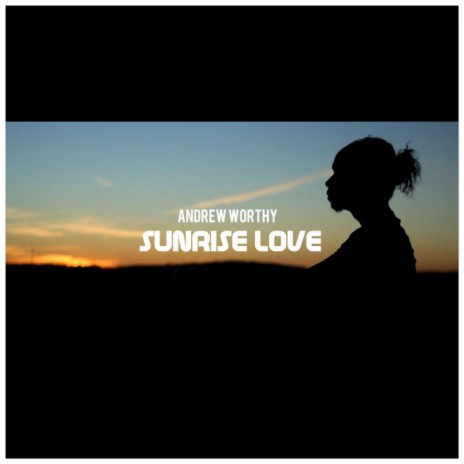 Sunrise Love | Boomplay Music