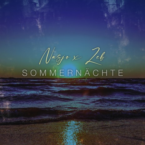 Sommernächte ft. Zeb