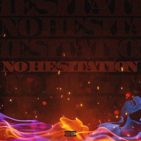 No Hesitation | Boomplay Music